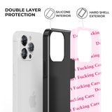 Don't F Care iPhone Case - CREAMCY