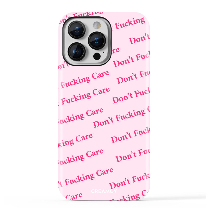 Don't F Care iPhone Case - Creamcy Cases